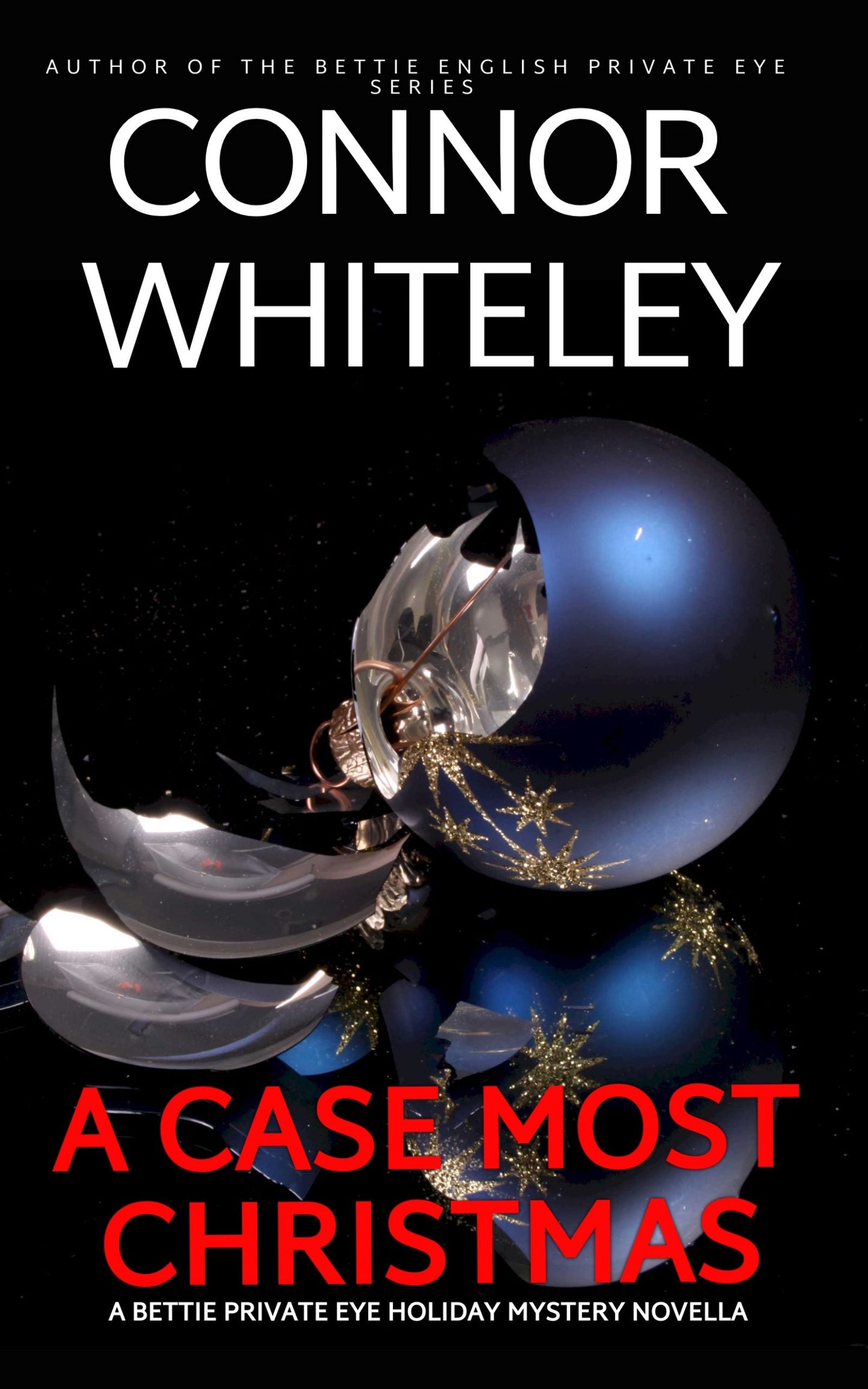 A Case Most Christmas: A Bettie Private Eye Mystery eBook Novella