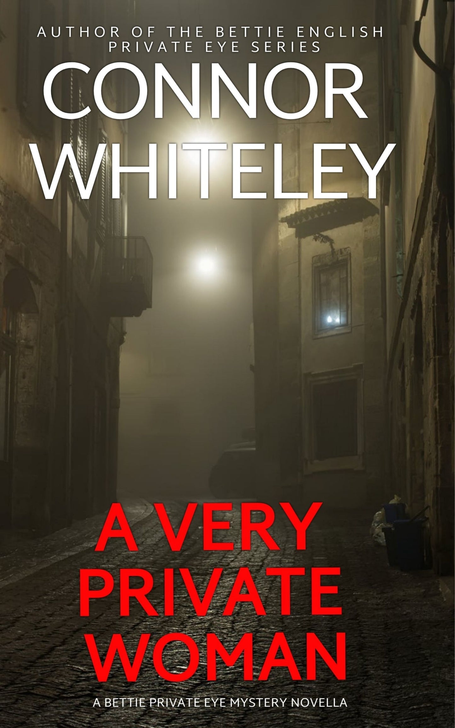 A Very Private Woman: A Bettie English Private Eye Mystery Novella (eBook)