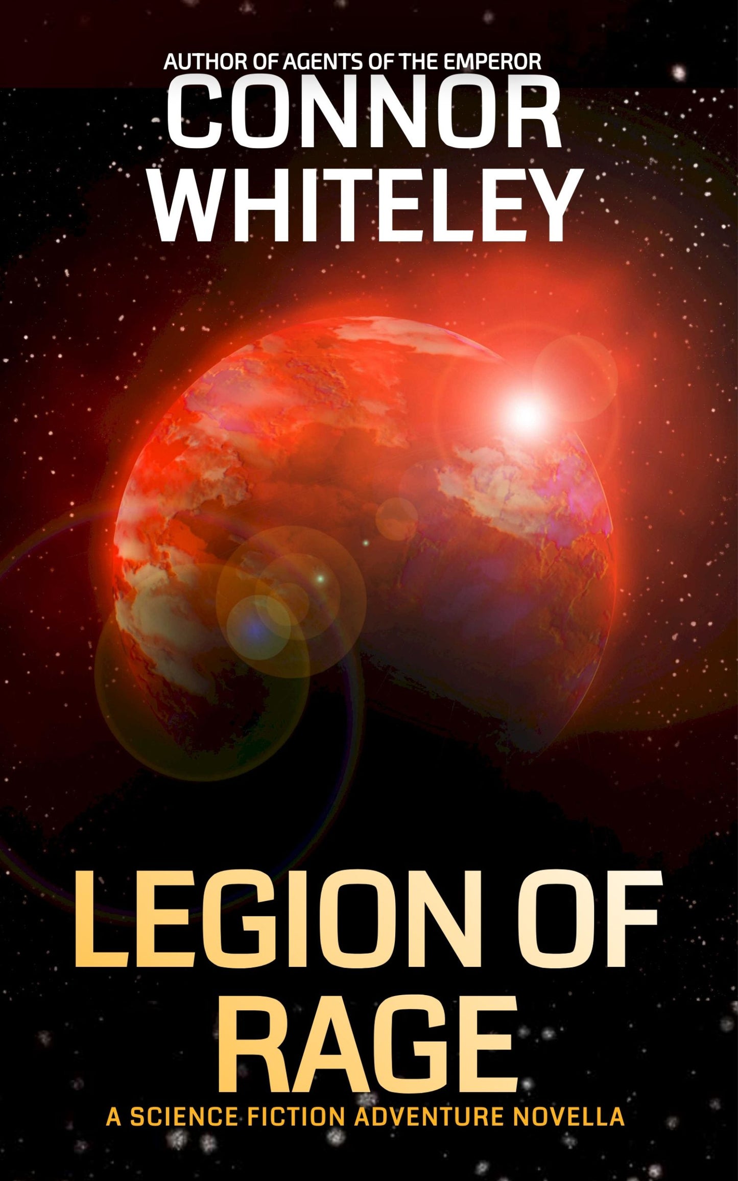 Legion Of Rage: A Science Fiction Adventure eBook Novella