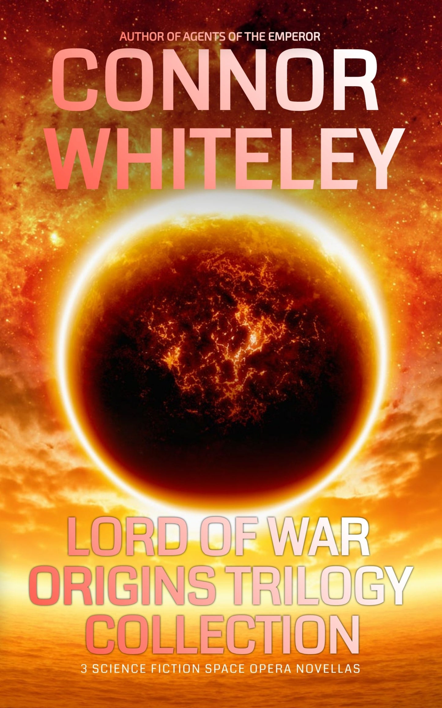 Lord Of War Origins Trilogy Collection: 3 Science Fiction Space Opera eBook Novellas