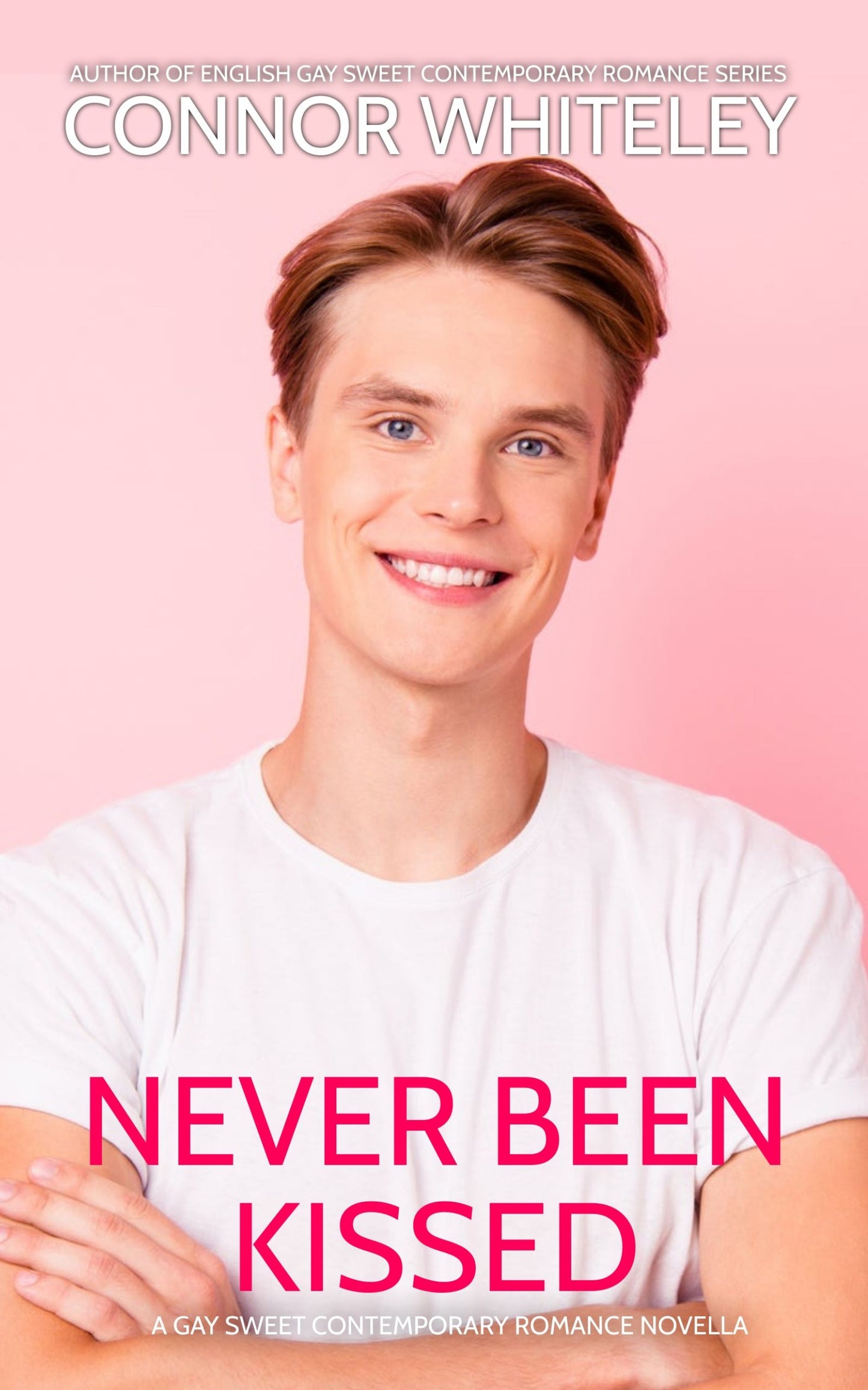 Never Been Kissed: A Gay Sweet Contemporary Romance Novella