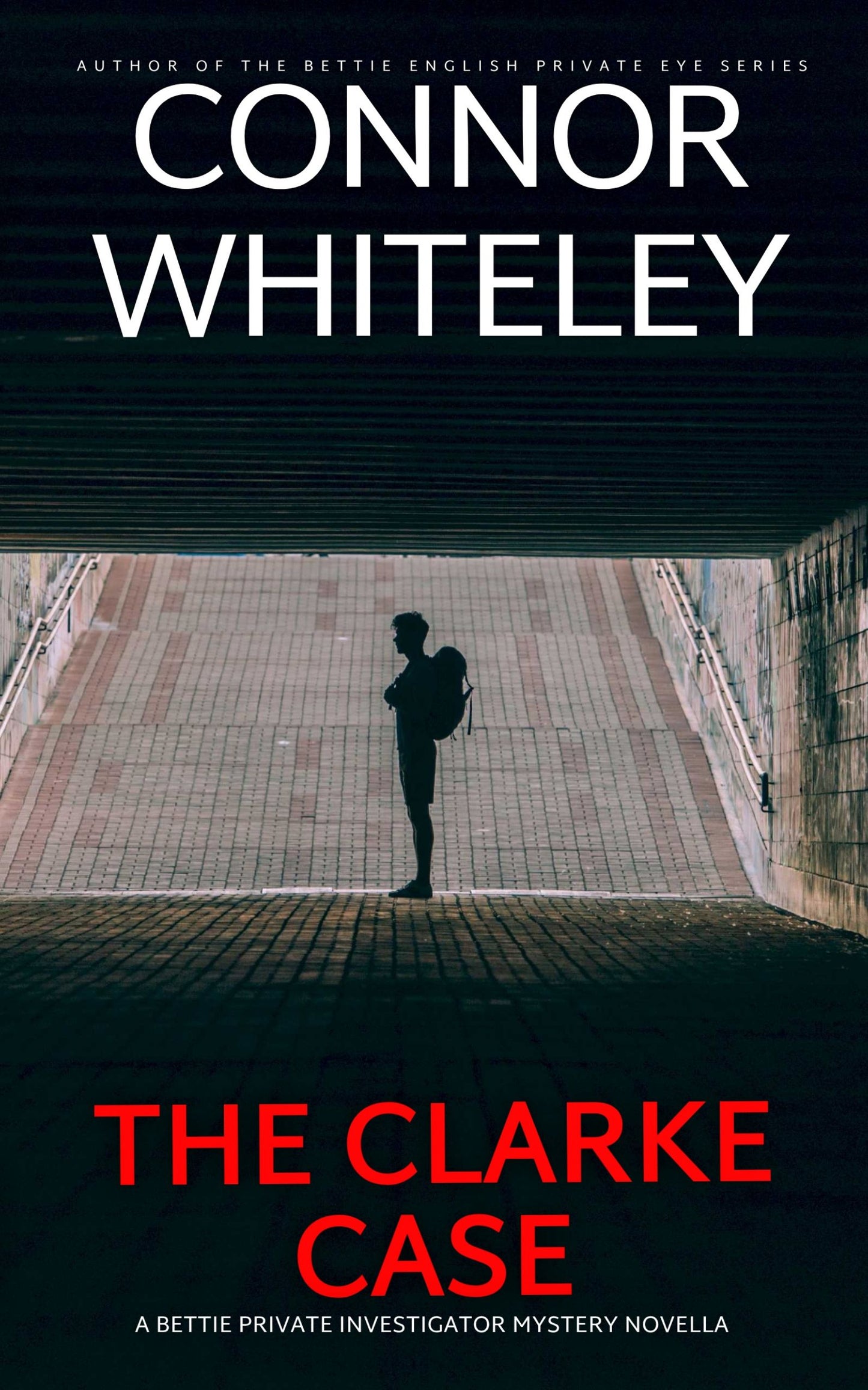 The Clarke Case: A Bettie Private Investigator Mystery Novella