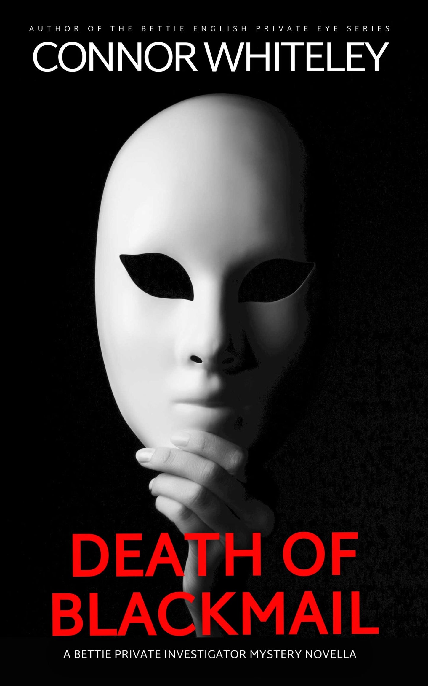 Death of Blackmail: A Bettie Private Investigator Mystery eBook Novella