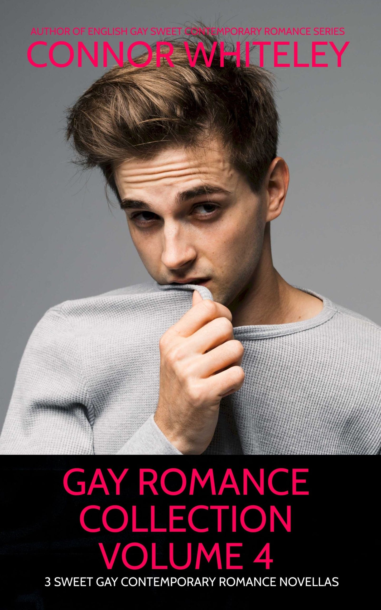 Gay Romance Collection Volume 4: 3 Sweet Gay Contemporary Romance Novellas
