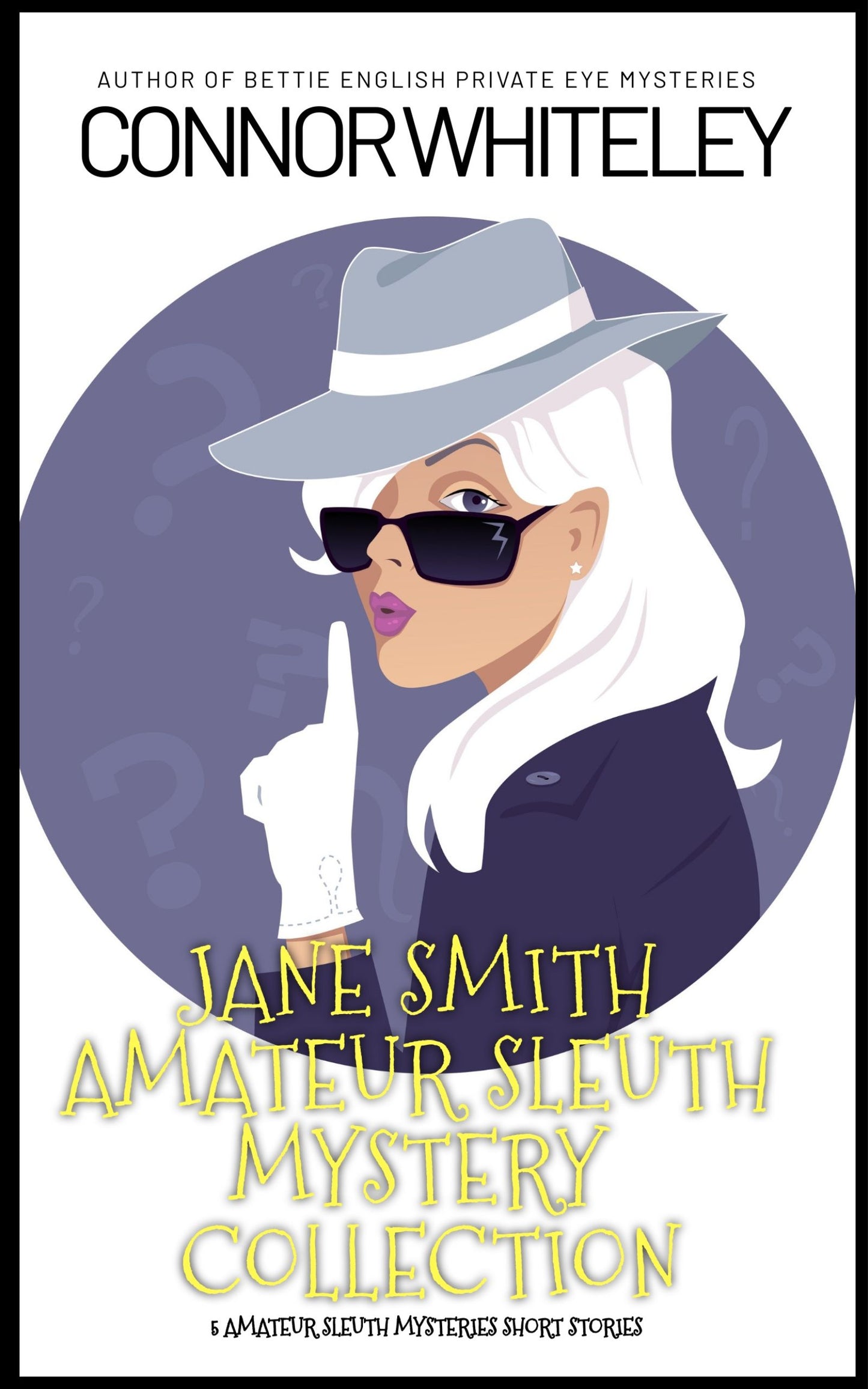 Jane Smith Amateur Sleuth Mystery eBook Collection: 5 Short Stories