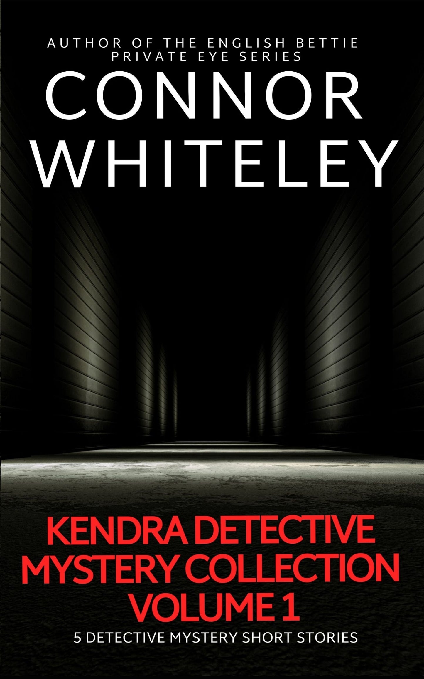 Kendra Detective eBook Mystery Collection Volume 1: 5 Short Stories