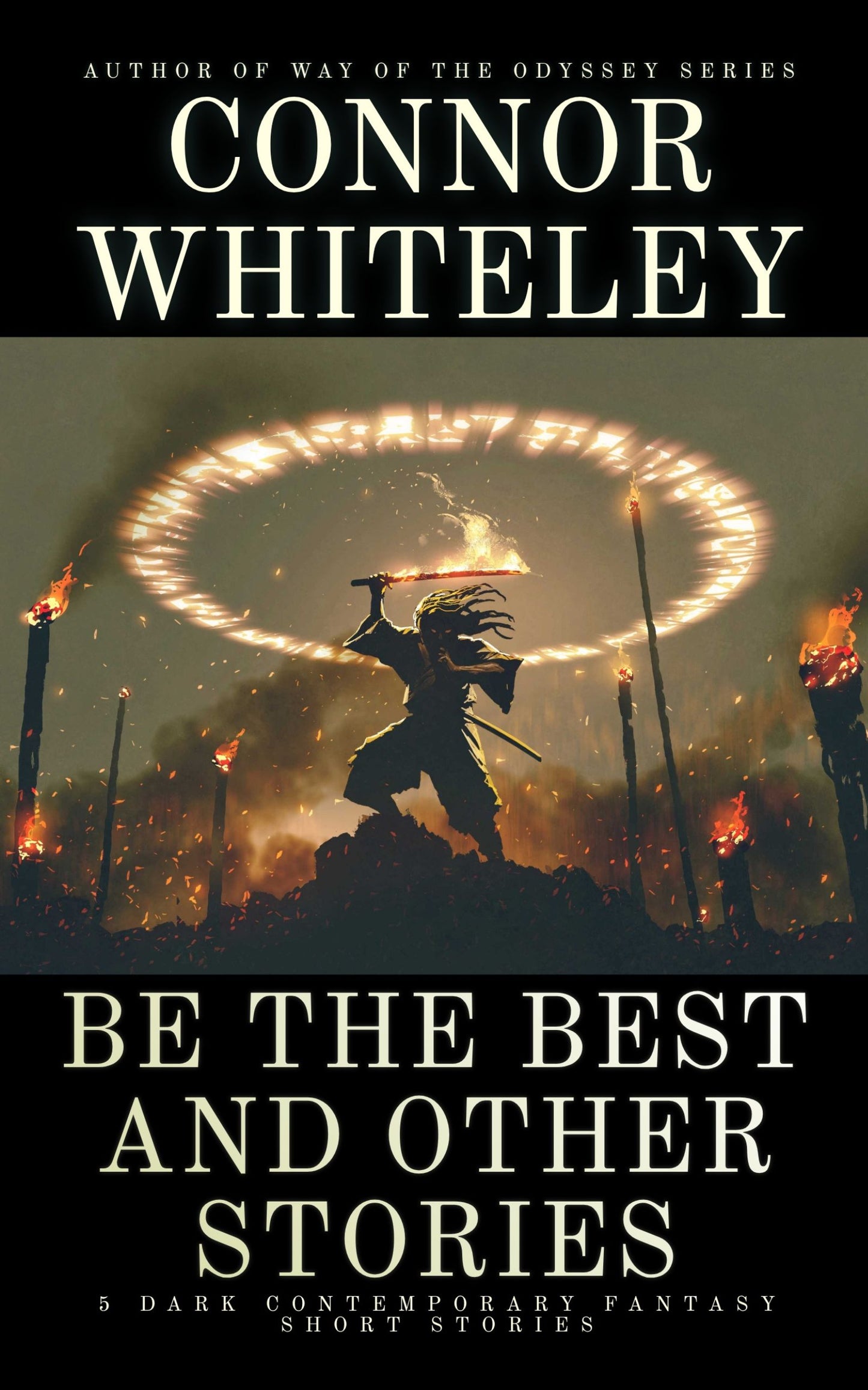 Be The Best and Other Stories: 5 Dark Contemporary Fantasy Short Stories