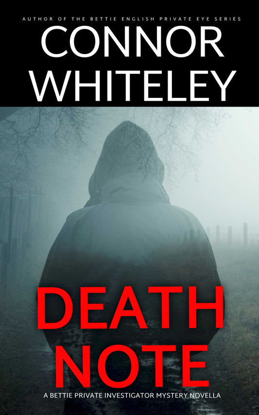 Death Note: A Bettie Private Investigator Mystery Novella