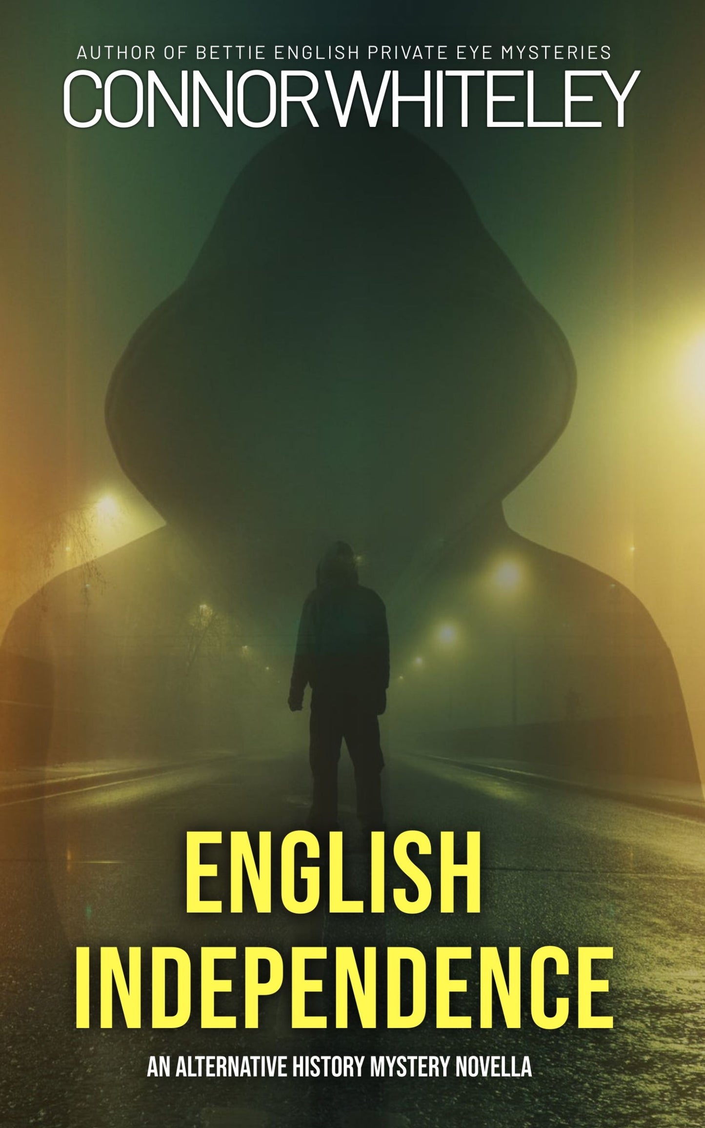 English Independence: An Alternative History Mystery eBook Novella