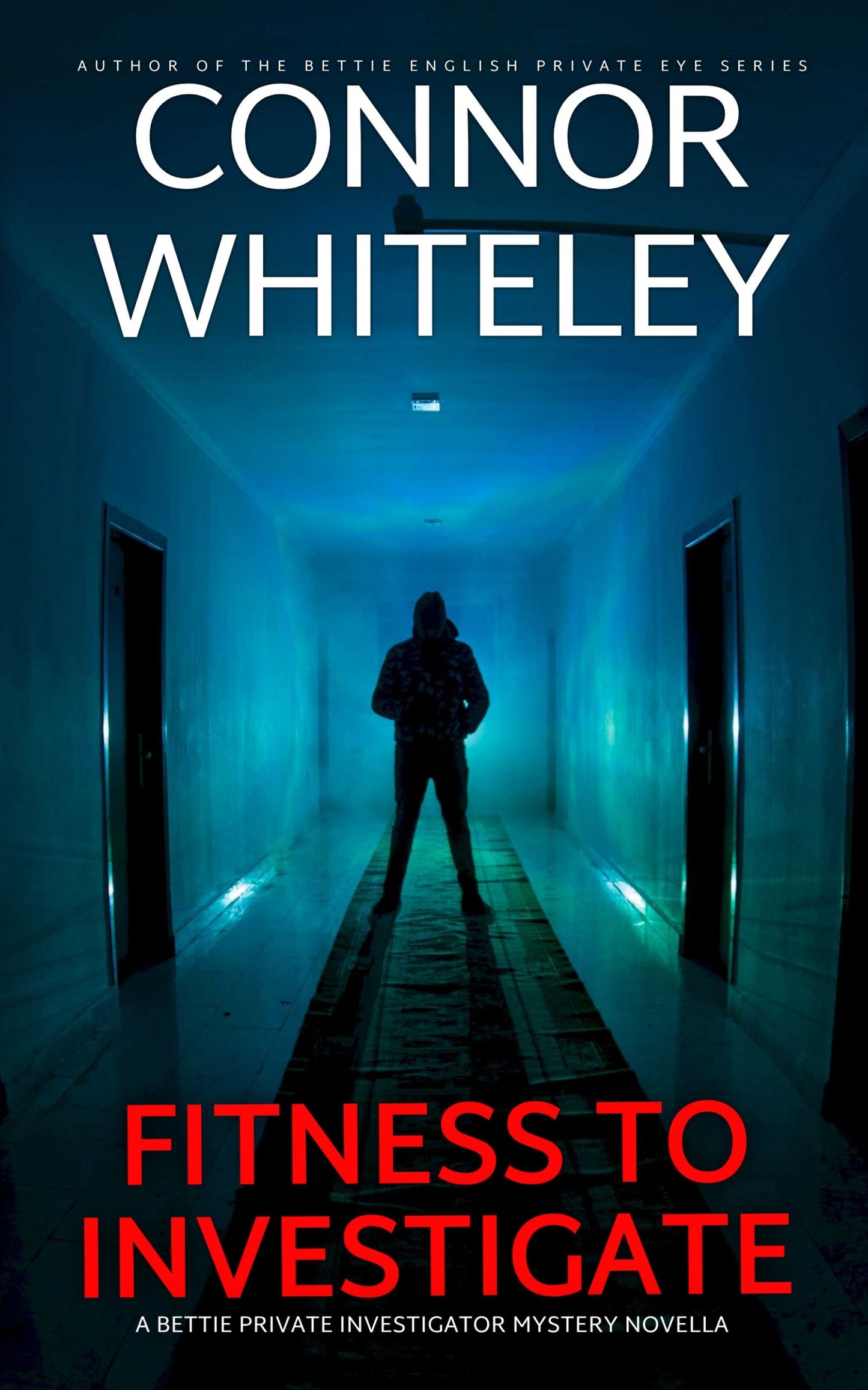 Fitness To Investigate: A Bettie Private Investigator Mystery Novella