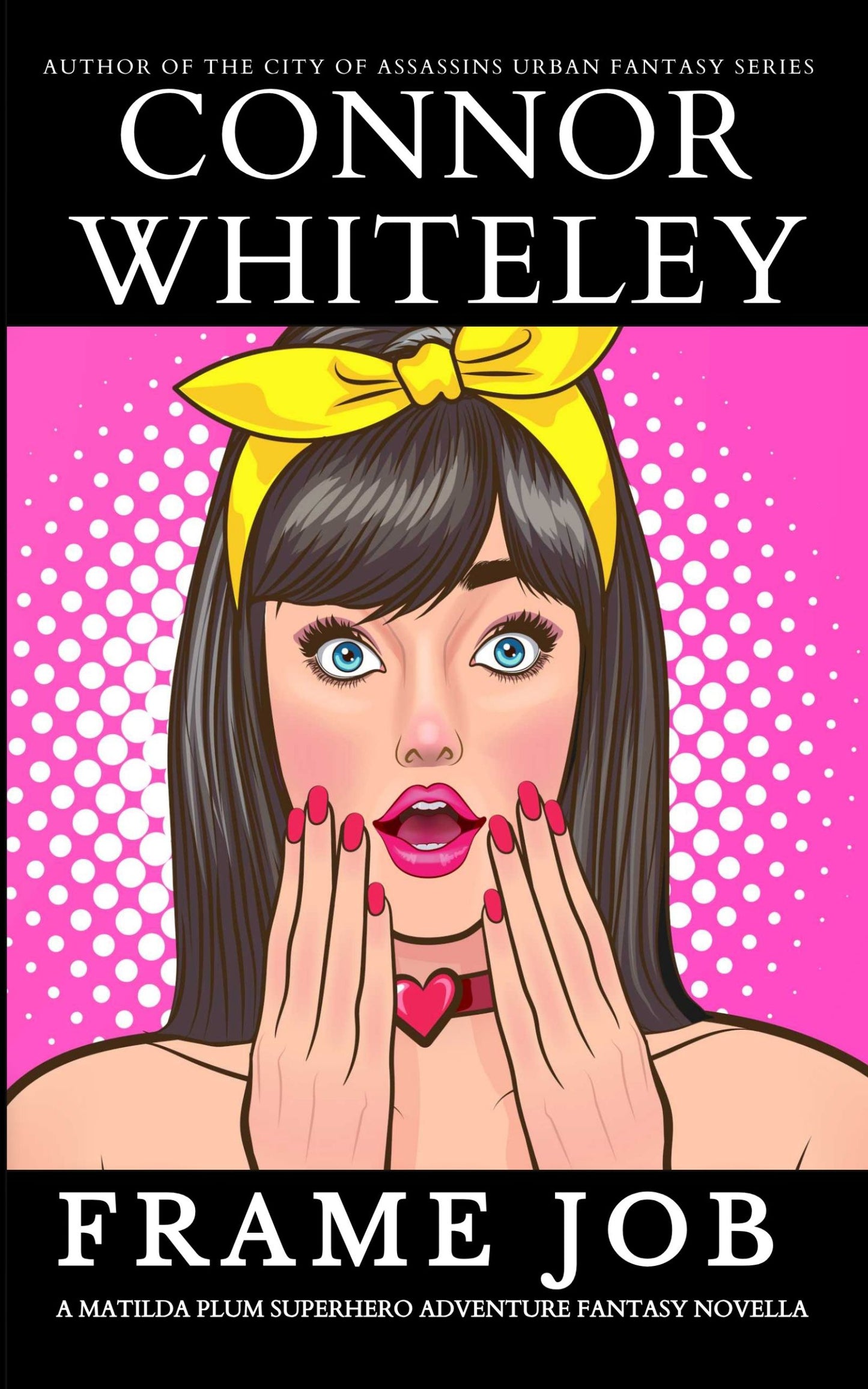 Frame Job: A Matilda Plum Superhero Adventure Fantasy Novella
