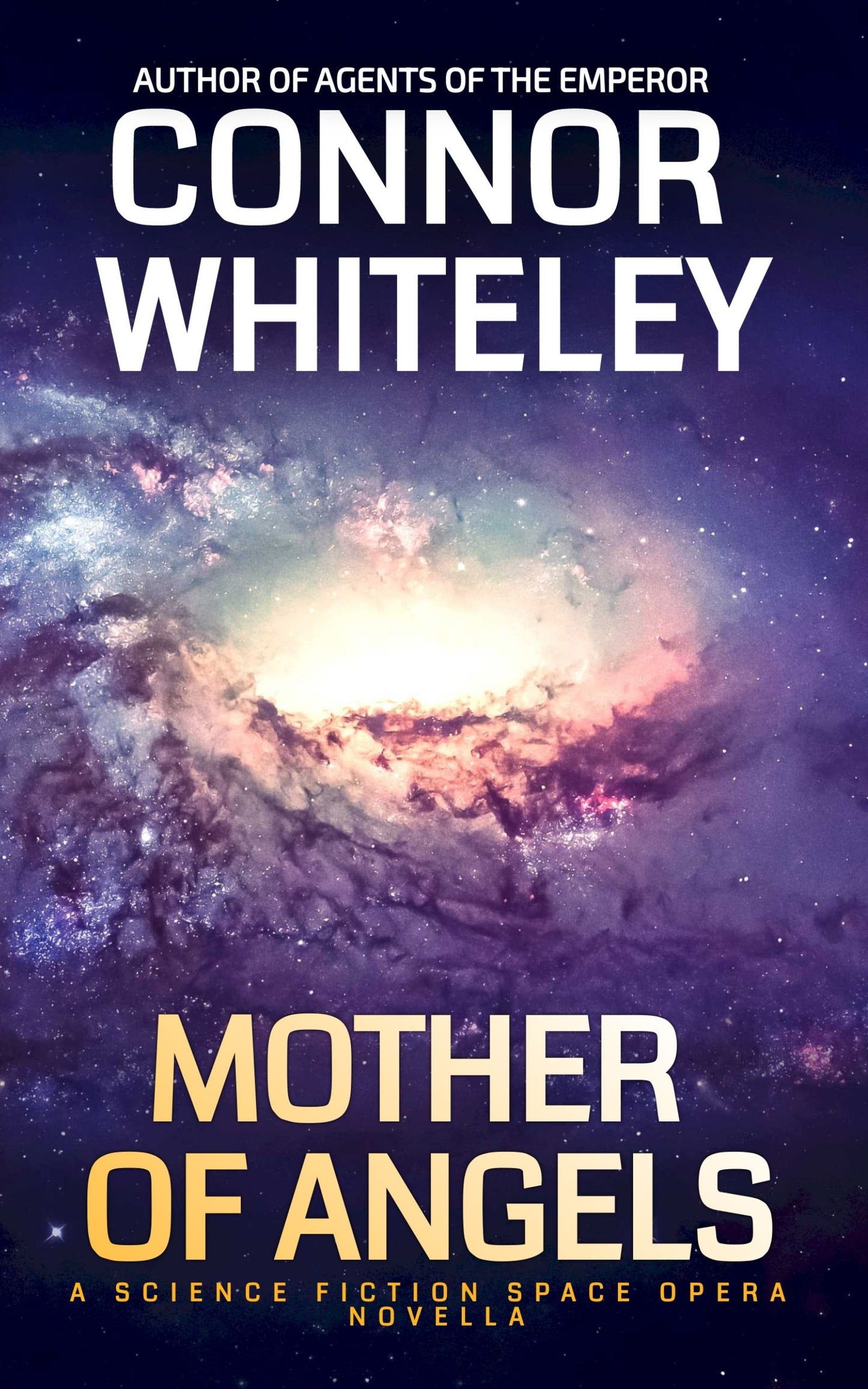 Mother Of Angels: A Science Fiction Space Opera eBook Novella
