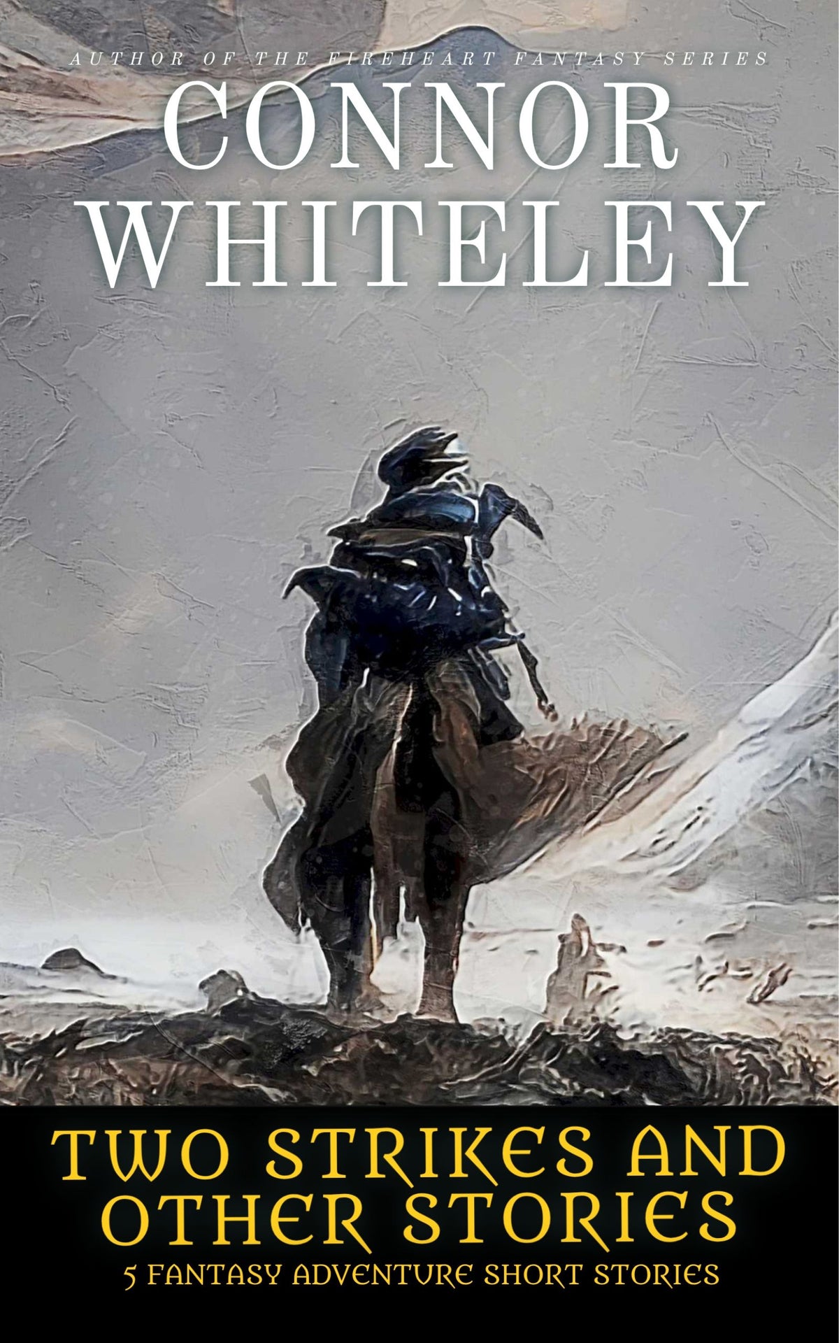 Two Strikes and Other Stories: 5 Fantasy Adventure Short Stories